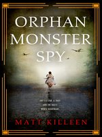 Orphan Monster Spy